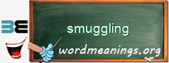 WordMeaning blackboard for smuggling